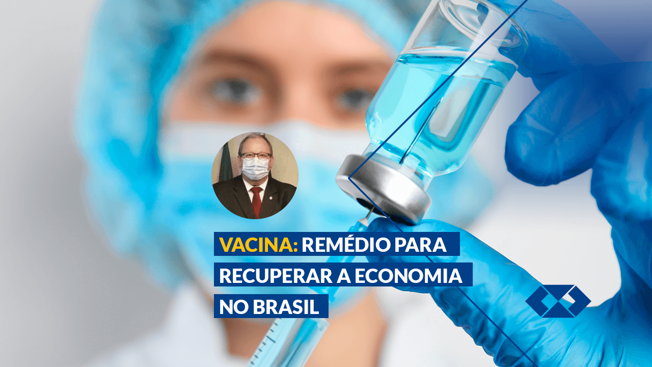 Retomada econômica no Brasil depende do imunizante contra a Covid-19