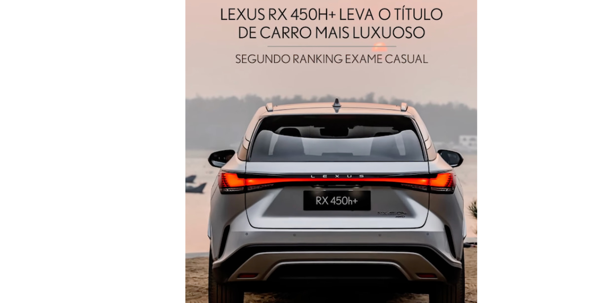 Ranking Exame Casual: Lexus RX 450h+ como Carro Mais Luxuoso.