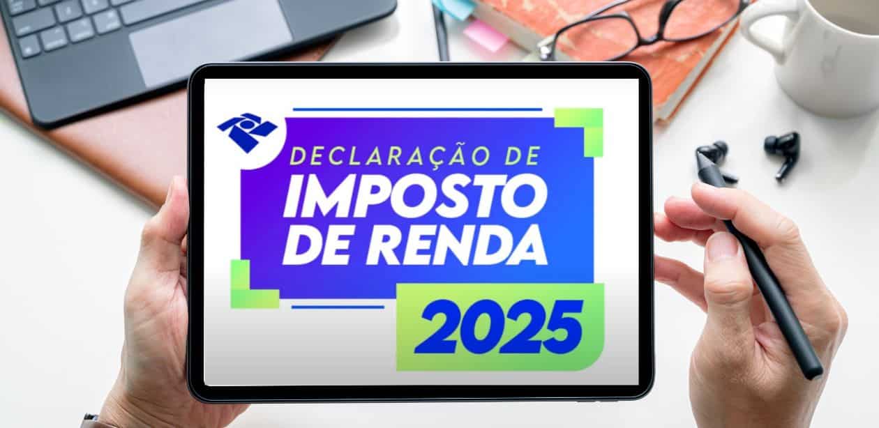 A imagem mostra uma pessoa segurando um tablet com a tela no Imposto de Renda 2025.